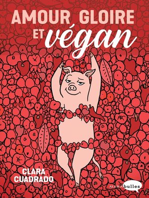cover image of Amour, gloire et vegan